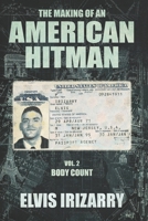 The Making of an American Hitman Vol. 2 Body Count B0DVVR4BGM Book Cover