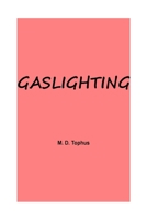Gaslighting B0CFZT5SYZ Book Cover