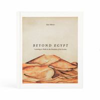 Beyond Egypt: Learning to Walk in the Freedom of the Exodus 1954053347 Book Cover