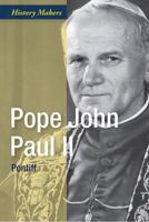 Pope John Paul II: Pontiff 1502624516 Book Cover