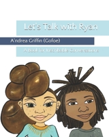 Let's Talk with Ryan: A Book for Inscribable Conversations B0915PKVXD Book Cover