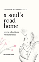 A soul's road home 9606584275 Book Cover
