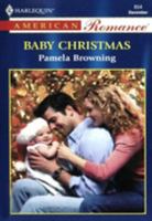 Baby Christmas (Harlequin American Romance Series) 0373168543 Book Cover