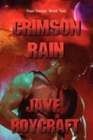 Crimson Rain 1610261062 Book Cover