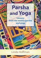 Parsha and Yoga 162646913X Book Cover