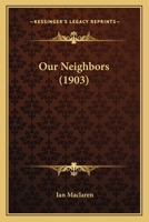 Our Neighbors 1437125735 Book Cover
