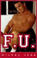 F.U.: Majoring in Carnal Knowledge 1555836496 Book Cover