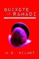 Quixote in Ramadi: An Indigenous Account of Imperialism 1492286060 Book Cover