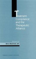 Treatment Compliance and the Therapeutic Alliance 9057025469 Book Cover