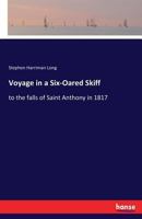 Voyage In A Six-Oared Skiff To The Falls Of Saint Anthony In 1817 3337336027 Book Cover