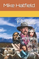 Outlaws and Empires B08QSDRCM2 Book Cover