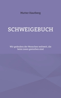 Schweigebuch: Wir gedenken der Menschen weltweit, die beim Lesen gestorben sind 3756862380 Book Cover
