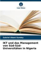 IKT und das Management von Süd-Süd-Universitäten in Nigeria (German Edition) 6208782791 Book Cover