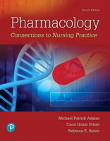 Pharmacology: Connections to Nursing Practice 0133923614 Book Cover