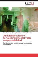 Actividades Para El Fortalecimiento del Valor Responsabilidad 3844340157 Book Cover