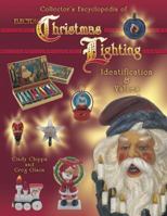 Collector's Encyclopedia of Electric Christmas Lighting: Identification & Values (Collector's Encyclopedia) 157432408X Book Cover