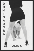 Dominadora 1549632426 Book Cover