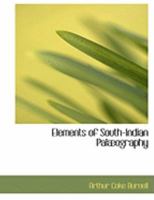 Elements of South Indian Paleography : From the 4th to 7th Century A.D. 1241074798 Book Cover