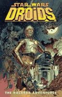 Star Wars: Droids - The Kalarba Adventures 1569710643 Book Cover