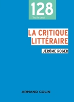 La Critique Litteraire - 3e Ed. 2200616120 Book Cover