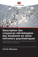 Description des croyances stéréotypées des étudiants en soins infirmiers psychiatriques (French Edition) 6209366619 Book Cover