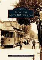 Along the Route 100 Corridor (Images of America: Pennsylvania) 0738536334 Book Cover