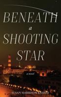 Beneath a Shooting Star 1635052181 Book Cover