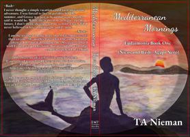 Mediterranean Mornings: Nicos and Bash: Agápi Neró 1736655256 Book Cover