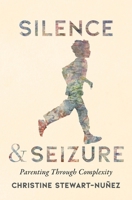 Silence and Seizure 1771127333 Book Cover