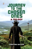 Journey to the Chosen Ones B0F2ZMZLHX Book Cover
