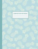 Composition Notebook: Blue Tropical Pineapple Pattern Composition Book For Students College Ruled 1720137471 Book Cover