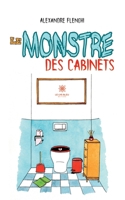 Le monstre des cabinets B0C7FJ8G4T Book Cover