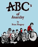 ABC's of Anarchy 1453687815 Book Cover