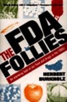 The FDA Follies 046502369X Book Cover