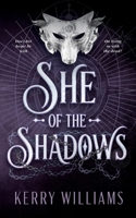 She of the Shadows (Darkness Duet) 1923252356 Book Cover