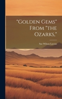 Golden Gems From the Ozarks, B0CMFF2N9W Book Cover