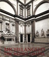 Michelangelo: The Medici Chapel 0500236909 Book Cover