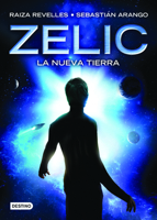 Zelic. La nueva Tierra 6070731336 Book Cover