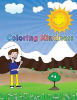Coloring Kindness 147004725X Book Cover