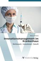 Innovationsmanagement Im Krankenhaus 3639390784 Book Cover