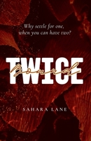 Twice Bound: A Spicy Sapphic Romance B0DVCJ1CY5 Book Cover