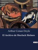 El Archivo de Sherlock Holmes B0C532KZ5R Book Cover