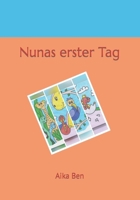 Nunas erster Tag B0CV8DMY56 Book Cover