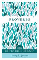 Proverbs- Everyday Bible Commentary 0802418961 Book Cover