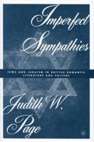 Imperfect Sympathies: Jews and Judaism in British Romantic Literature and Culture 1349388114 Book Cover