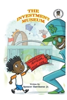 The Investment Museum (Jayden's Quest For Knowledge) 1736341669 Book Cover