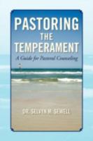 Pastoring the Temperament 1436378990 Book Cover