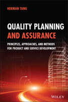 Quality Planning and Assurance: Principles, Approaches, and Methods for Product and Service Development 111981927X Book Cover