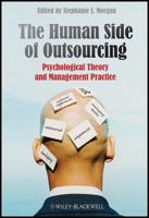 The Human Side of Outsourcing: Psychological Theory and Management Practice 0470718706 Book Cover