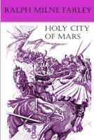 Holy City of Mars 1793166137 Book Cover